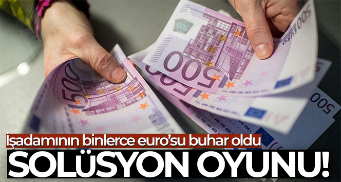 Solüsyonla çoğaltacağız diyerek işadamını 35 bin euro dolandırdılar