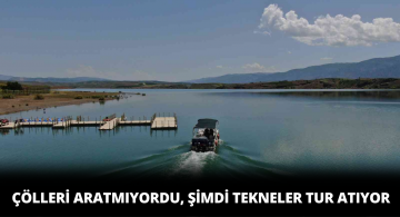 Geçen Yıl Afrika Çölleri Gibiydi Şimdi ise Tatil Beldesi Gibi