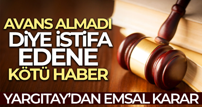 Yargıtay’dan avans kararı