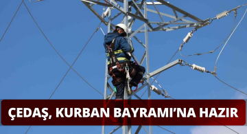 ÇEDAŞ, Kurban Bayramı’nda Halkın Hizmetinde