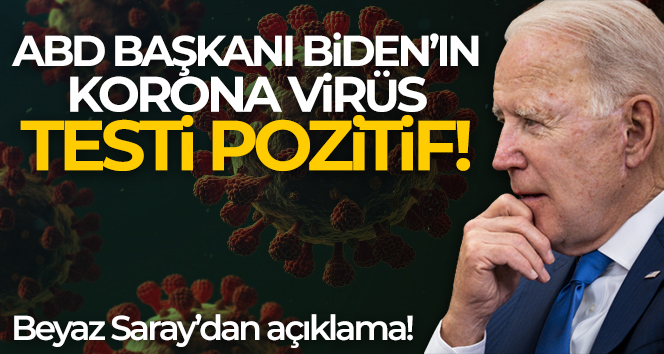ABD Başkanı Biden, Covid-19’a yakalandı