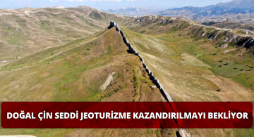 Sivas’taki Çin Seddi Keşfedilmeyi Bekliyor!