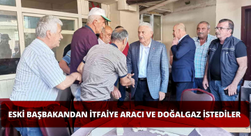Binali Yıldırım’dan Doğalgaz ve İtfaiye Aracı İstediler!