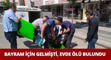 Bayram Tatiline Geldi Arkadaşının Evinde Ölü Bulundu