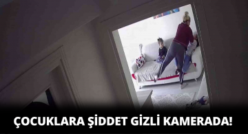 Çocuklarına Şiddet Uygulayan Anne Gizli Kameraya Yakalandı!