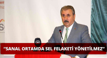 Mustafa Destici’den İmamoğlu’na Eleştiri!