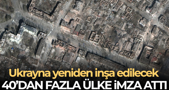 Ukrayna’nın yeniden inşası için 40’dan fazla ülke “Lugano Bildirisi”ne imza attı