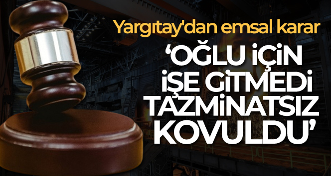 Yargıtay’dan flaş işten çıkarma kararı
