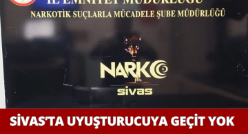 Sivas Uyuşturucudan Temizleniyor