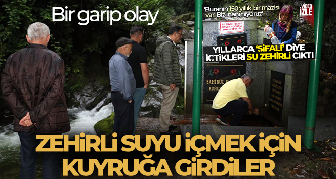 Rize’de sağlıksız çıkan ılıca suyundan su içmek için kuyruğa girdiler