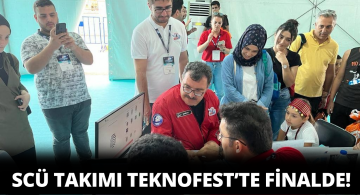SCÜ Takımı TEKNOFEST’te İlk 10’a Girerek Finale Kaldı