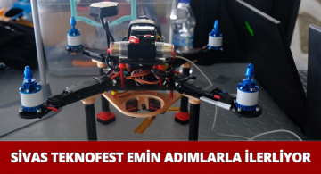 TEKNOFEST Sivas İddiasını Sürdürüyor!