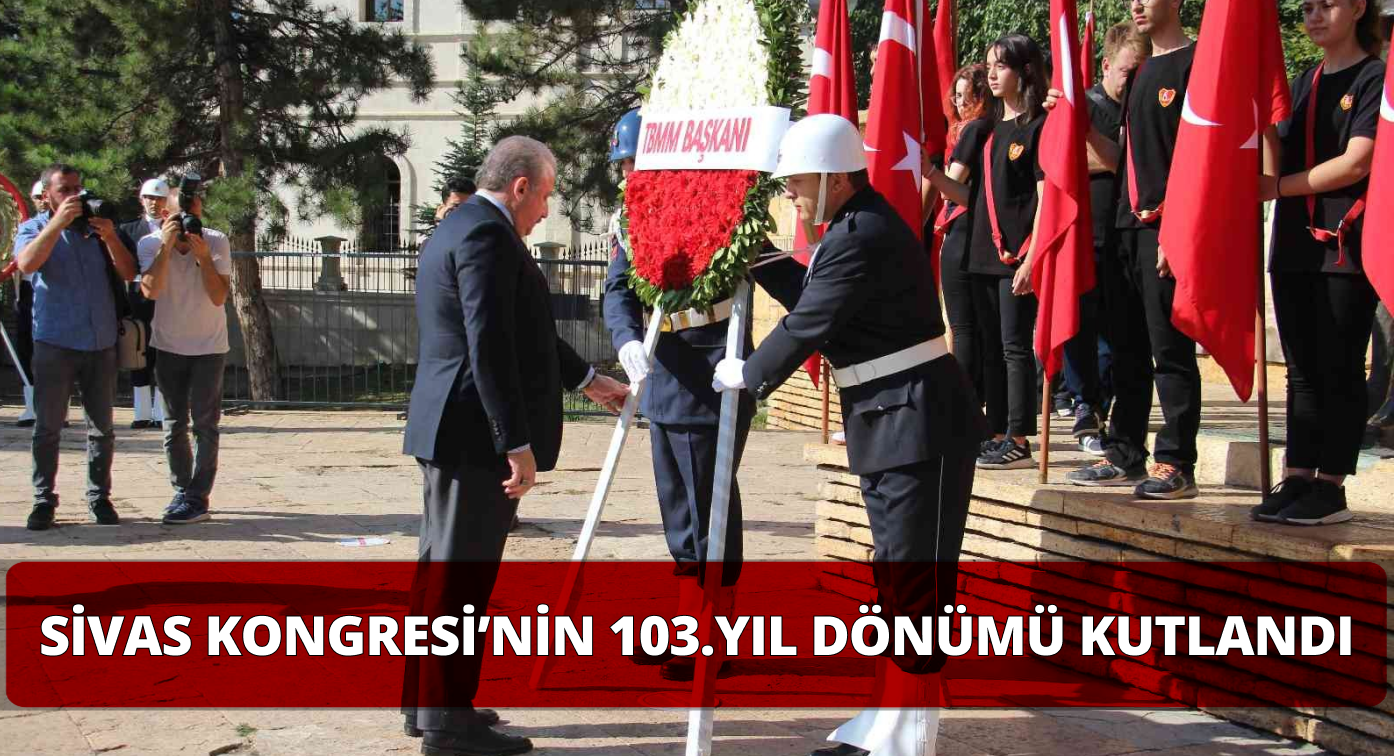 Sivas Kongresi 103 Yaşında!