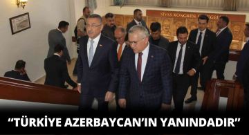 Fuat Oktay Türkiye Her Zaman Azerbaycan’ın Yanında