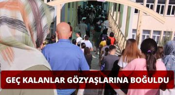 KPSS Maratonunda Geç Kalanlar Gözyaşına Boğuldu