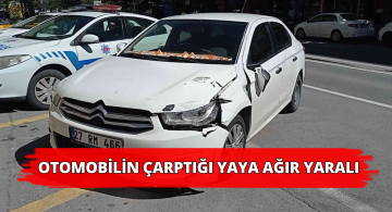 Otomobilin Çarptığı Yaya Ağır Şekilde Yaralandı