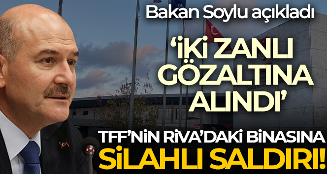 Beykoz’daki TFF binasına silahlı saldırı! 2 kişi yakalandı
