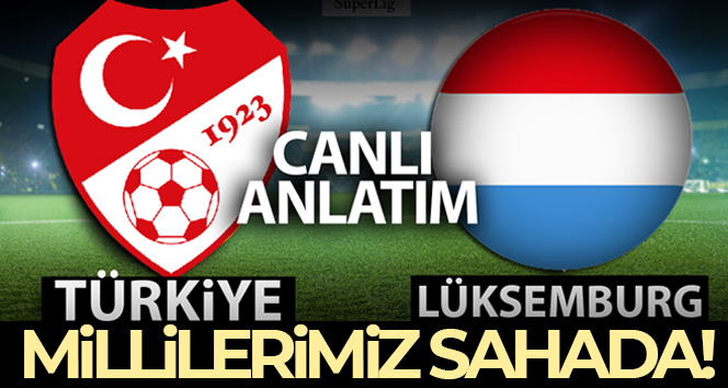 CANLI ANLATIM |Türkiye 2 – 2 Lüksemburg