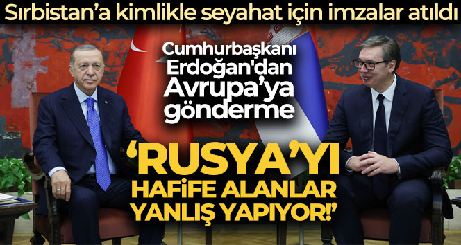 Cumhurbaşkanı Erdoğan: ‘Rusya hafife alınacak ülke değil’