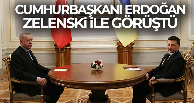 Cumhurbaşkanı Erdoğan, Ukrayna Devlet Başkanı Zelenskiy ile görüştü