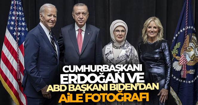Cumhurbaşkanı Erdoğan ve ABD Başkanı Biden’dan aile fotoğrafı