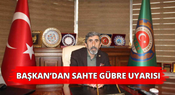 Hacı Çetindağ; Sahte Gübreye Dikkat Edin!