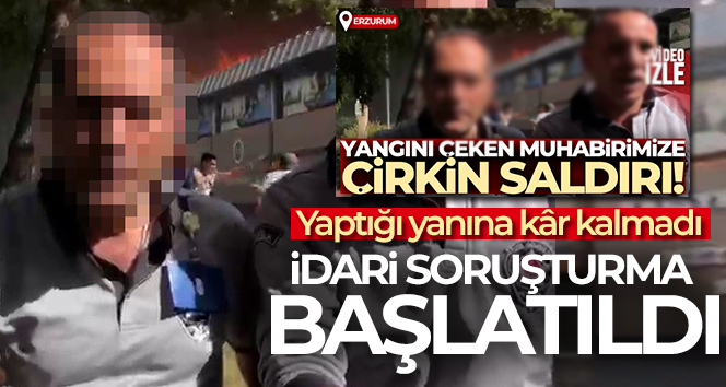 İHA muhabirine saldıran güvenlik hakkında idari soruşturma başlatıldı