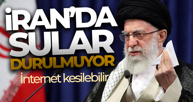 İran’da sular durulmuyor: İnternet kesilebilir