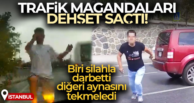 İstanbul’da trafik magandaları kamerada: Biri silahla darbetti, diğeri aynasını tekmeledi
