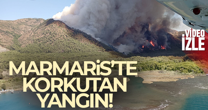 Marmaris’te orman yangınına havadan ve karadan müdahale başladı