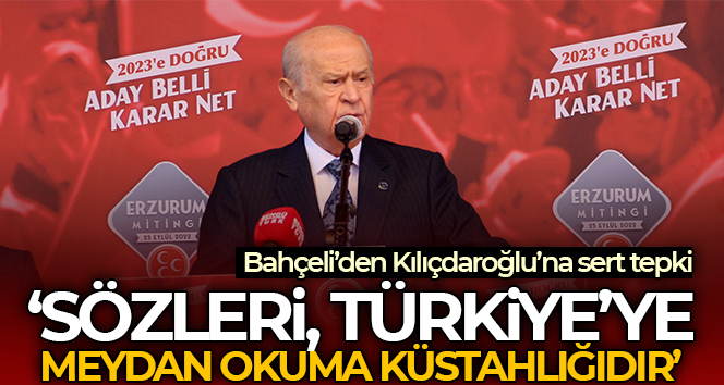 MHP Genel Başkanı Bahçeli’den Kılıçdaroğlu’na sert sözler
