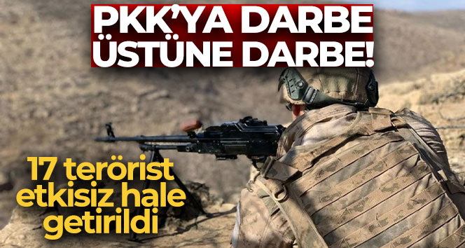 Terör örgütüne ait 80’e yakın hedef imha edildi, 17 terörist etkisiz hale getirildi