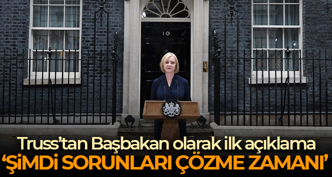 Truss’tan Başbakan olarak ilk açıklama: ‘Şimdi sorunları çözmenin zamanı’