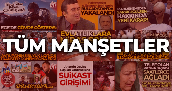 Tüm manşetler!