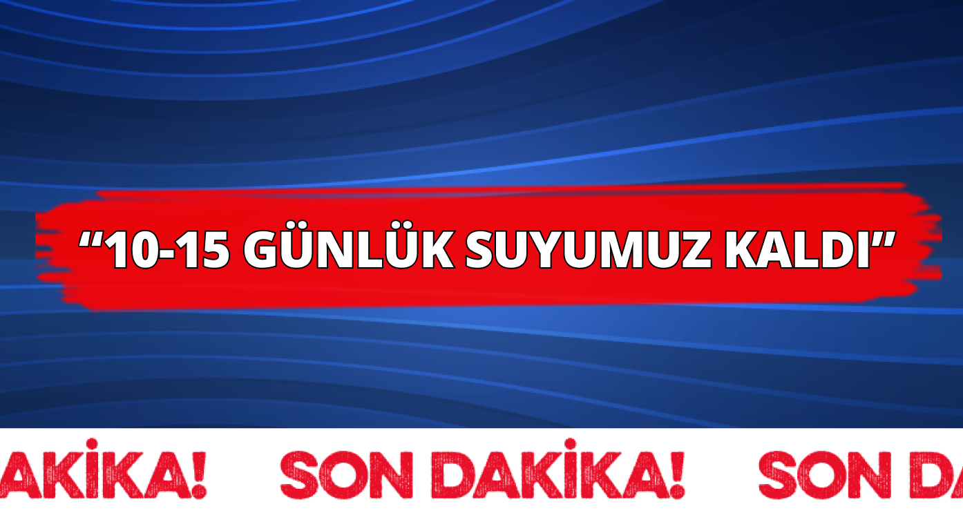 Sivas’ın 10-15 Günlük Suyu Kaldı