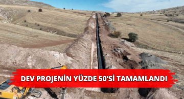 Sivas’ın Su Sıkıntısını Çözecek Olan Projenin %50’si Tamamlandı