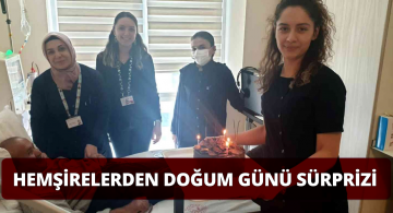 Diyaliz Hastasına Doğum Günü Sürprizi