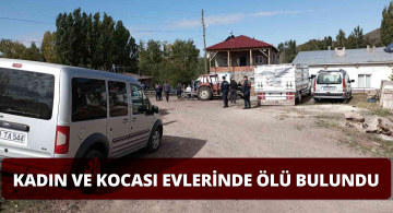 Karı Koca Evlerinde Ölü Halde Bulundu