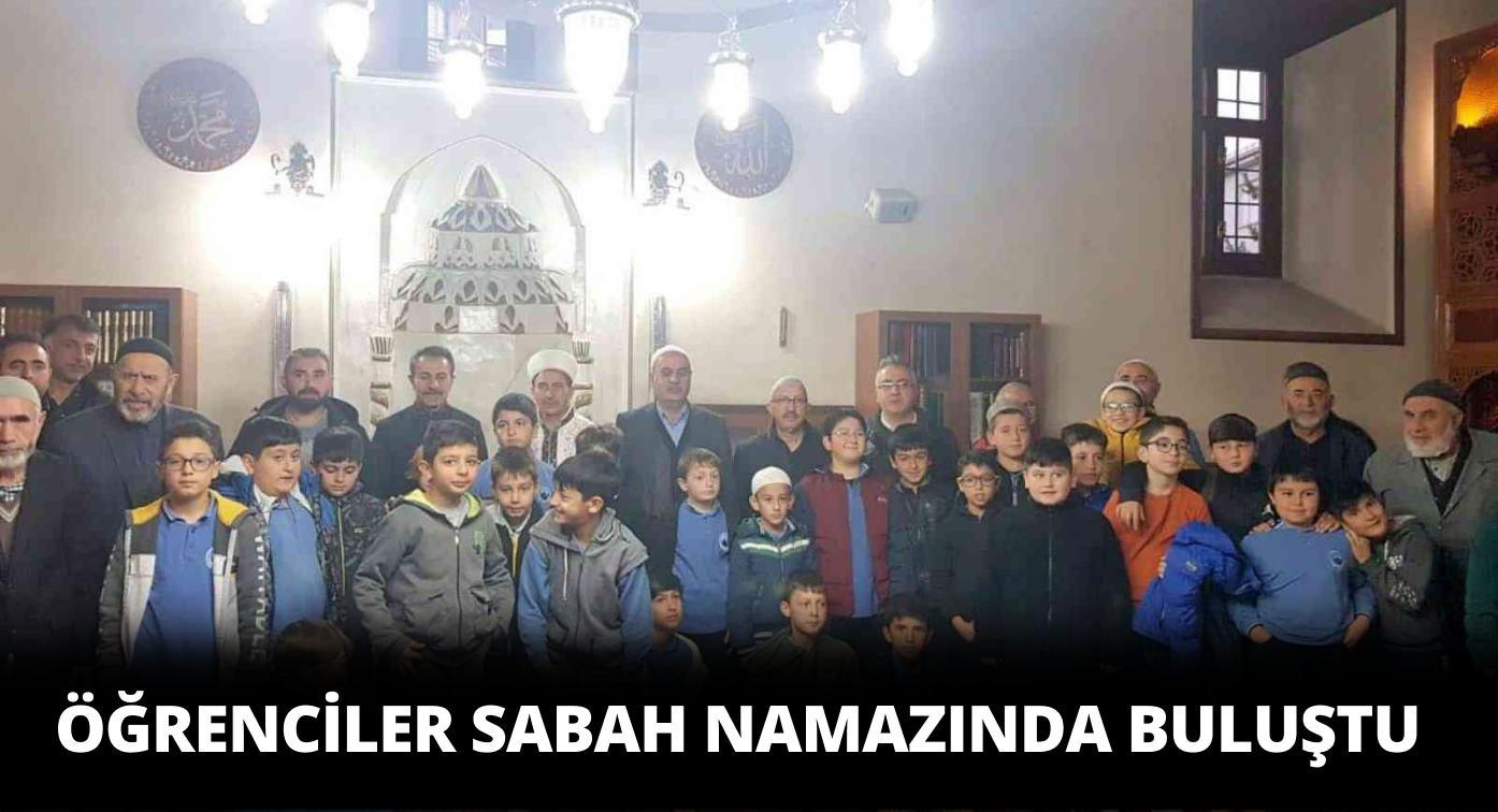 Ortaokul Öğrencileri Sabah Namazında Buluştular
