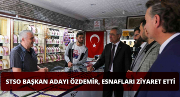 STSO Başkan Adayı Zeki Özdemir’den Önemli Ziyaretler!