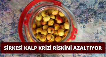 Alıç Sirkesi Kalp Krizi Riskini Azaltıyor