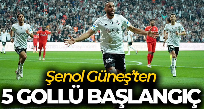 Beşiktaş sahasında gol olup yağdı! Şenol Güneş’ten 5 gollü başlangıç