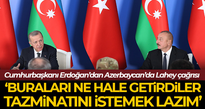 Cumhurbaşkanı Erdoğan: ‘Azerbaycan’ın yanında olmaya Türkiye olarak hazırız’
