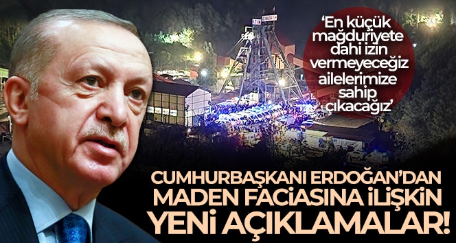 Cumhurbaşkanı Erdoğan’dan maden faciasına ilişkin yeni açıklamalar