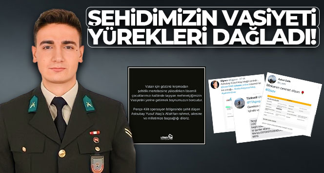 Elazığlı şehidimizin vasiyeti yürekleri dağladı!