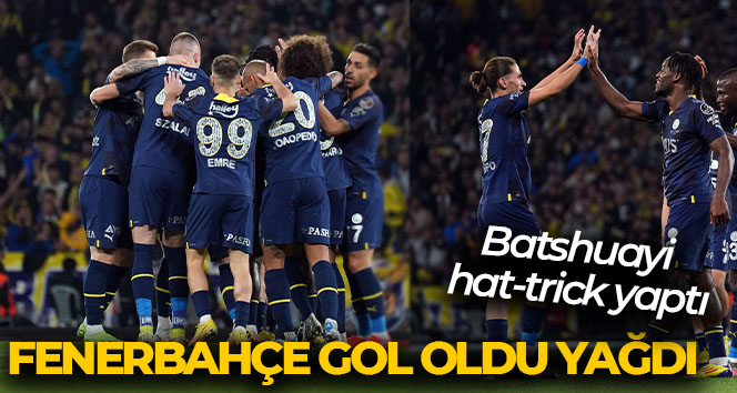 Fenerbahçe gol oldu yağdı