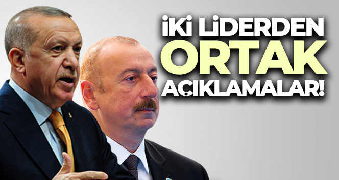 İki liderden ortak açıklamalar!