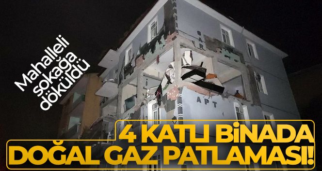 Karabük’te 4 katlı binada doğal gaz patlaması: 1’i çocuk 4 yaralı