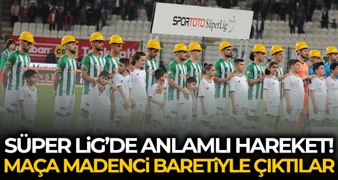 Konyaspor ve Gaziantep FK’lı futbolcular maça baretle çıktı