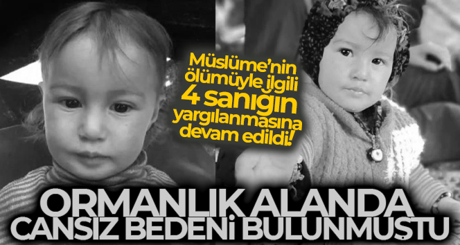 Müslüme Yağal’ın ölümüyle ilgili 4 sanığın yargılanmasına devam edildi